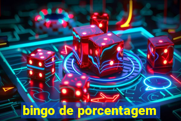 bingo de porcentagem